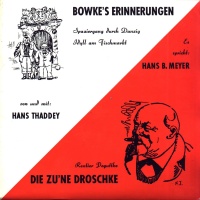 Hans Thaddey • Bowkes Erinnerungen 7"