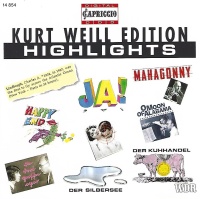 Kurt Weill (1900-1950) • Edition Highlights CD