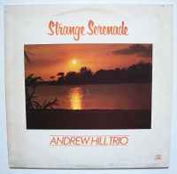 Andrew Hill Trio - Strange Serenade LP