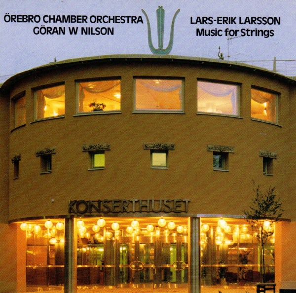 Lars-Erik Larsson (1908-1986) • Music for Strings CD
