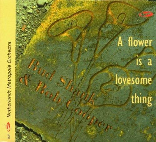 Bud Shank (1926-2009) • A Flower is a lovesome Thing CD
