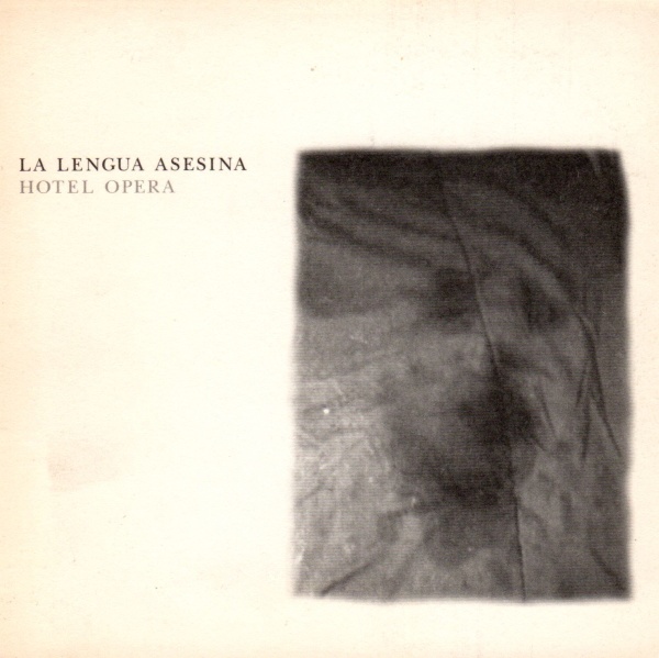 La Lengua Asesina • Hotel Opera CD