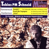 Tobias PM Schneid • Kammermusik / Chambermusic CD