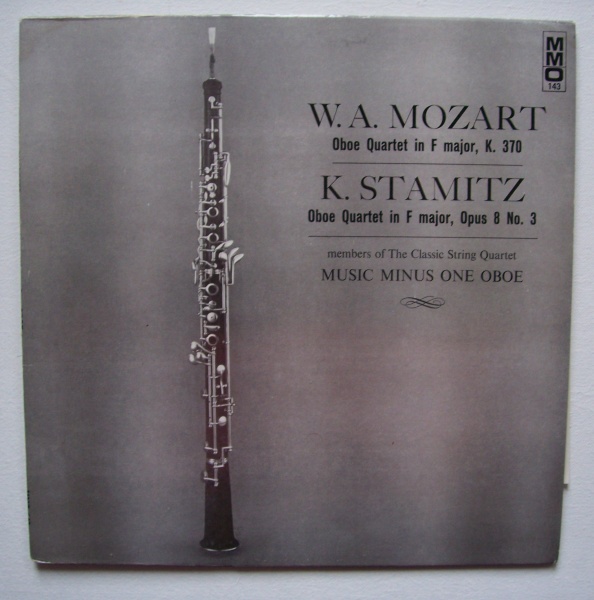 Wolfgang Amadeus Mozart (1756-1791) & Karl Stamitz (1745-1801) • Oboe Quartets LP