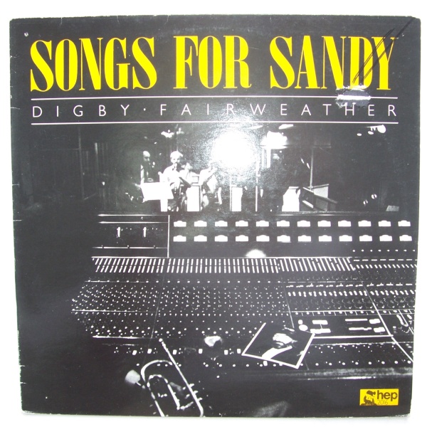 Digby Fairweather - Songs for Sandy LP