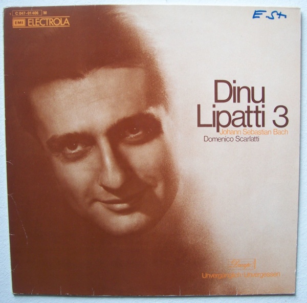 Dinu Lipatti Vol. 3 • Johann Sebastian Bach & Domenico Scarlatti LP