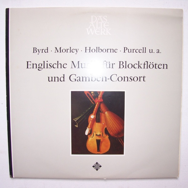 Englische Musik für Blocklöten und Gamben-Consort LP
