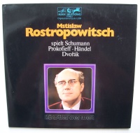 Mstislav Rostropovich spielt Schumann, Prokofieff,...