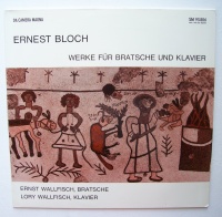 Ernest Bloch (1880-1959) • Werke für Bratsche...