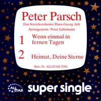 Peter Parsch • Wenn einmal in fernen Tagen 7"