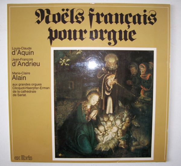 Marie-Claire Alain • Noëls francais pour Orgue LP