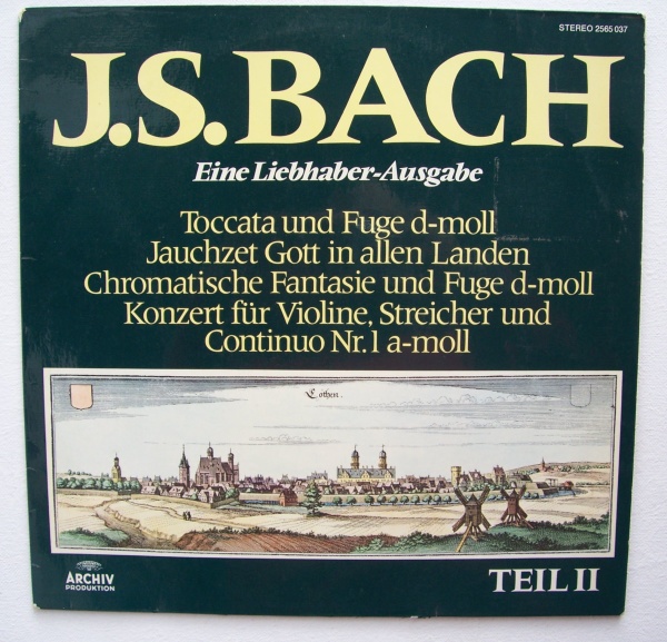 Johann Sebastian Bach (1685-1750) • Eine Liebhaber-Ausgabe Teil II LP
