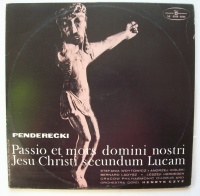 Penderecki • Passio et Mors Domini Nostri Jesu...