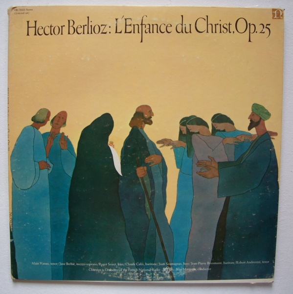 Hector Berlioz (1803-1869) • LEnfance du Christ op. 25 2 LPs