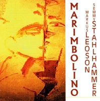 Markus Leoson & Semmy Stahlhammer • Marimbolino CD