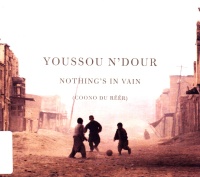 Youssou NDour • Nothings in vain CD