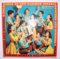 Folk Songs by the Karmon Israeli Dancers and Singers LP