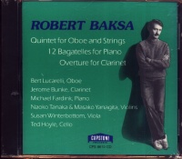 Robert Baksa • Quintet for Oboe and Strings CD