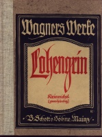 Richard Wagner (1813-1883) • Lohengrin - Klavierauszug