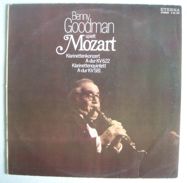 Benny Goodman: Mozart (1756-1791) • Klarinettenkonzert A-Dur KV 622 LP