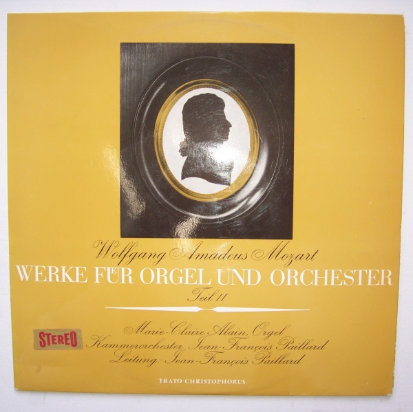 Marie-Claire Alain: Mozart (1756-1791) • Werke für Orgel und Orchester Teil II LP