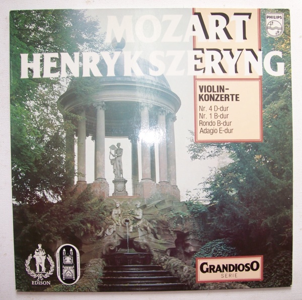 Henryk Szeryng: Wolfgang Amadeus Mozart (1756-1791) • Violinkonzerte LP
