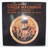 Vivaldi (1678-1741) / Boccherini (1743-1805) - La Musique...