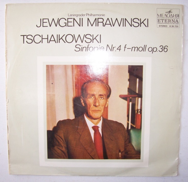 Jewgeni Mrawinski: Peter Tchaikovsky (1840-1893) • Symphony No. 4 LP