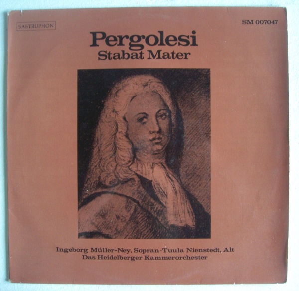 Giovanni Battista Pergolesi (1710-1736) • Stabat Mater LP