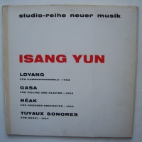 Isang Yun (1917-1995) • Loyang / Gasa / Réak...
