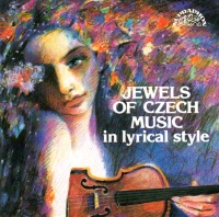Jewels of czech Music in lyrical Style CD