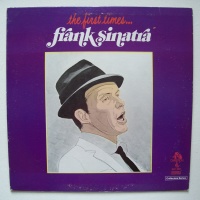 Frank Sinatra • The first Times... LP