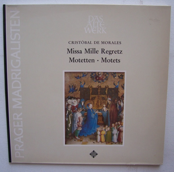 Cristóbal de Morales (1550-1553) - Missa Mille Regretz LP