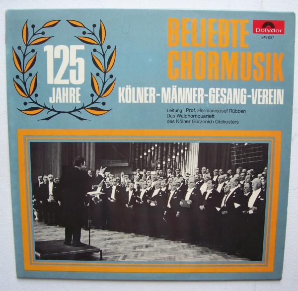 Beliebte Chormusik / 125 Jahre Kölner-Männer-Gesang-Verein LP