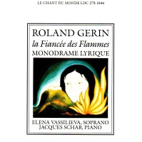 Roland Gérin • La Fiancée des Flammes CD