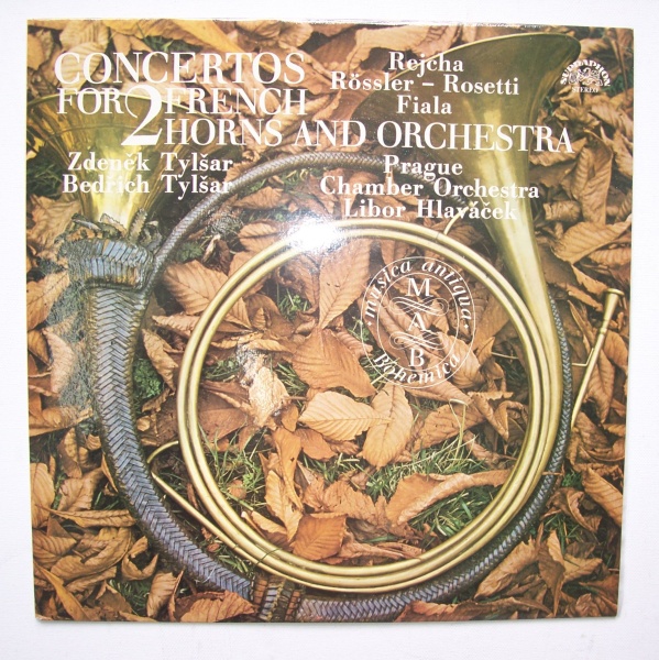 Rejcha, Rössler-Rosetti, Fiala • Concertos for 2 French Horns and Orchestra LP
