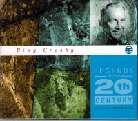 Bing Crosby • Legends of the 20th Century CD