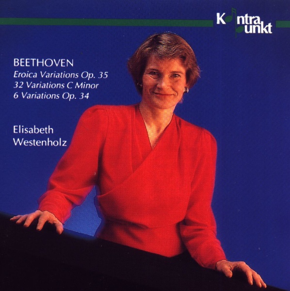 Elisabeth Westenholz: Ludwig van Beethoven (1770-1827) • Eroica Variations CD