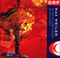 Max Weiler • Ich kann den Griffel verfolgen CD