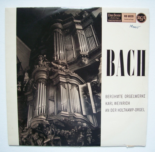 Johann Sebastian Bach (1685-1750) • Berühmte Orgelwerke LP • Karl Weinrich