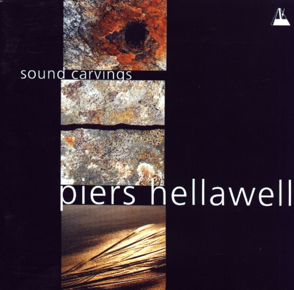 Piers Hellawell • Sound Carvings from the Waters Edge CD