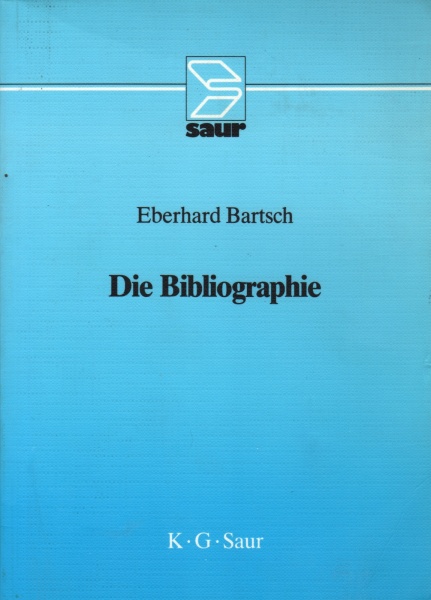 Eberhard Bartsch • Die Bibliographie