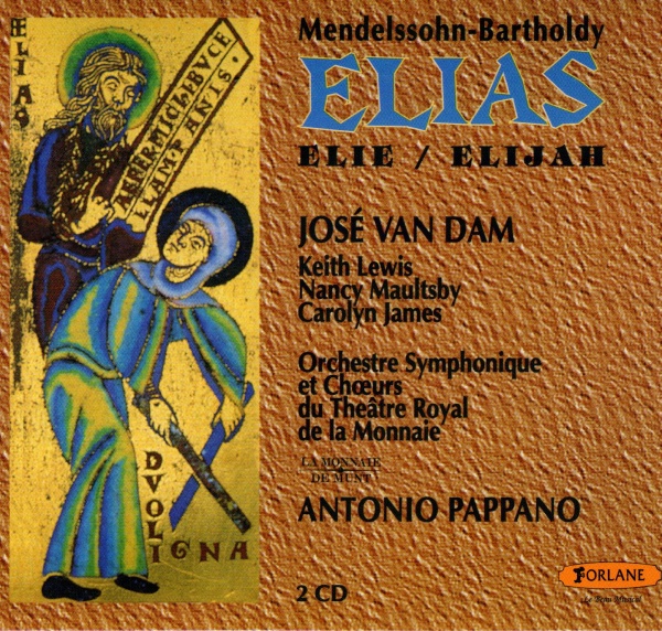 Felix Mendelssohn-Bartholdy (1809-1847) • Elias 2 CDs • José van Dam