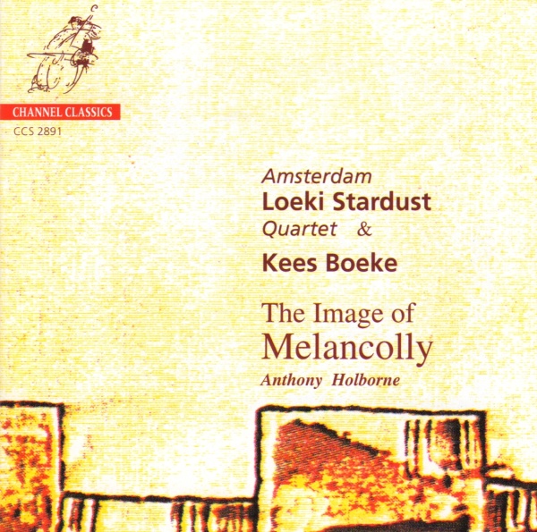 Holborne (1545-1602) • The Image of Melancholy CD • Amsterdam Loeki Stardust Quartet