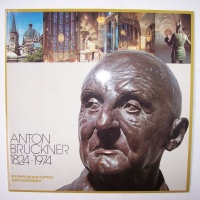 Anton Bruckner (1824-1896) • 1824-1974 LP