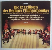 Die 12 Cellisten der Berliner Philharmoniker Vol. 1 LP