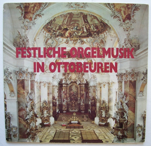 Franz Lehrndorfer • Festliche Orgelmusik in Ottobeuren 2 LPs