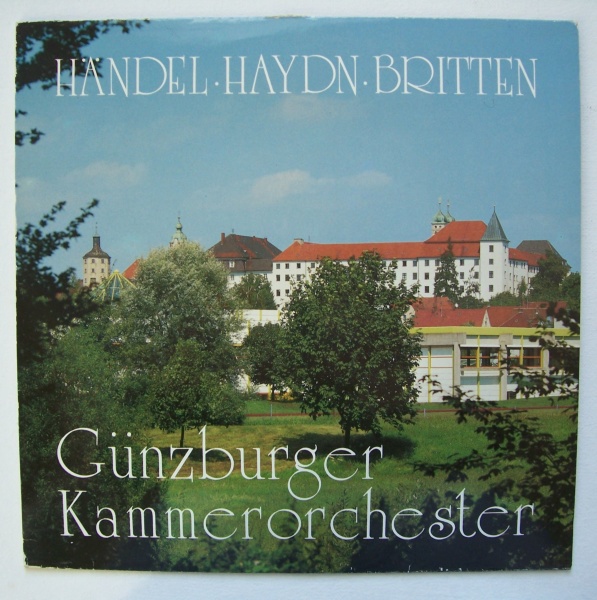 Günzburger Kammerorchester • Händel, Haydn, Britten LP