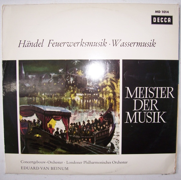 Georg Friedrich Händel (1685-1759) • Feuerwerksmusik / Wassermusik LP