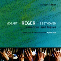Mozart, Reger, Beethoven • Variations and fugues CD
